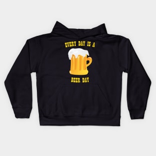 Every day is Beer Day Kids Hoodie